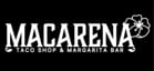 MACARENA TACO SHOP AND MARGARITA BAR